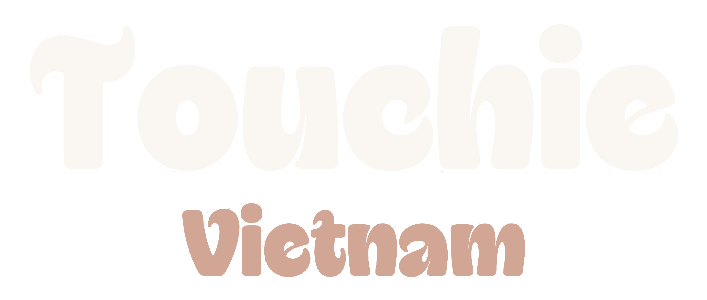 Touchie Vietnam